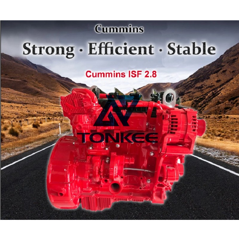 China Cummins Isf2.8 Isf3.8 2.78L 4 Cylinder Diesel Engine Assembly | Tonkee®